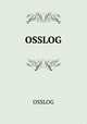 OSSLOG, OSSLOG 
