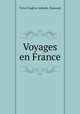 Voyages en France, 