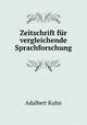 Zeitschrift fr vergleichende Sprachforschung, Adalbert Kuhn 