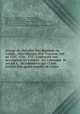 Voyage du chevalier Des Marchais en Guinee, isles voisines, et a Cayenne, fait en 1725, 1726 & 1727. Contenant une description tres exacte & tres etendue de ces pais, & du commerce qui s`y fait. Enrichi d`un grand nombre de cartes &, 