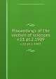Proceedings of the section of sciences. v.11 pt.2 1909, Koninklijke Akademie van Wetenschappen (Netherlands) 