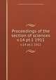 Proceedings of the section of sciences. v.14 pt.1 1911, Koninklijke Akademie van Wetenschappen (Netherlands) 