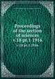 Proceedings of the section of sciences. v.18 pt.1 1916, Koninklijke Akademie van Wetenschappen (Netherlands) 