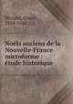 Nols anciens de la Nouvelle-France microforme : tude historique, Myrand, Ernest, 1854-1921 