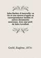Jules Barbey d`Aurevelly: sa vie et son oeuvre d`aprs sa correspondance indite et autres documents nouveaux. Avec une prf. de Jules Levallois, 