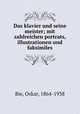 Das klavier und seine meister. Mit zahlreichen portrats, illustrationen und faksimiles, Bie, Oskar, 1864-1938 