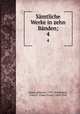 Smtliche Werke in zehn Bnden;. 4, Heine, Heinrich, 1797-1856,Walzel, Oskar F. (Oskar Franz), 1864-1944 