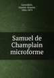 Samuel de Champlain microforme, 