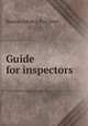 Guide for inspectors, Boston (Mass.). Fire Dept 