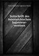 Zeitschrift des sterreichischen Ingenieur-vereines, 