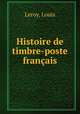 Histoire de timbre-poste franais, Leroy, Louis 