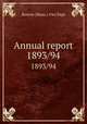 Annual report. 1893/94, Boston (Mass.). Fire Dept 