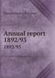 Annual report. 1892/93, Boston (Mass.). Fire Dept 