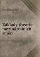 Zklady theorie mezinrodnich smn, Jan Koudela 
