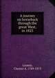 A journey on horseback through the great West, in 1825, Loomis, Chester A. 1789-1873 