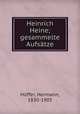 Heinrich Heine; gesammelte Aufstze, 
