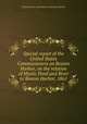 Special report of the United States Commissioners on Boston Harbor, on the relation of Mystic Pond and River to Boston Harbor, 1861, United States. Commission on Boston Harbor 