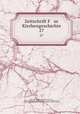 Zeitschrift F ur Kirchengeschichte. 27, 