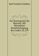 Zur Kosmogonie des Rigveda: Mit besonderer Bercksichtigung des Liedes 10, 129, Karl Friedrich Geldner 