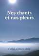 Nos chants et nos pleurs, 