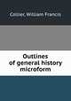 Outlines of general history microform, Collier, William Francis 