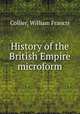 History of the British Empire microform, Collier, William Francis 