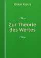 Zur Theorie des Wertes, Oskar Kraus 