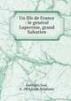 Un fils de France : le gnral Laperrine, grand Saharien, 
