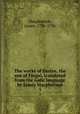 The works of Ossian, the son of Fingal, translated from the Galic language by James Macpherson. 3, Macpherson, James, 1736-1796 