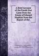 A Brief Account of the Funds that Came from the Estate of Edward Hopkins from the Report of the ., Cambridge (Mass .). School Committee , John Lewis Hildreth , Cambridge (Mass .). School Committee (1885) 