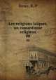 Les religions laques, un romantisme religieux. 00, Besse, R. P 