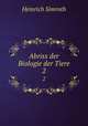 Abriss der Biologie der Tiere. 2, Heinrich Simroth 