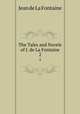The Tales and Novels of J. de La Fontaine. 2, Jean de La Fontaine 