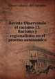 Revista Observando el racismo 13. Racismo y regionalismo en el proceso autonomico, Observatorio del racismo 