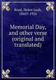 Memorial Day, and other verse (original and translated), Reed, Helen Leah, 1860?-1926 