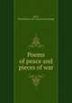 Poems of peace and pieces of war, Raze, Floyd Dalton 1873- [from old catalog] 