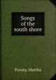 Songs of the south shore, Prouty, Martha 