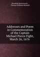 Addresses and Poem in Commemoration of the Captain Michael Pierce Fight, March 26, 1676 ., Hezekiah Butterworth , Thomas Williams Bicknell 