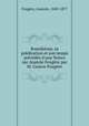 Bourdaloue, sa prdication et son temps prcde d`une Notice sur Anatole Feugre par M. Gaston Feugre, 