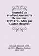 Journal d`un tudiant pendant la Rvolution, 1789-1793. Edit par Gaston Maugras, 
