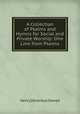 A Collection of Psalms and Hymns for Social and Private Worship: One Line from Psalms., Henry Devereux Sewall 