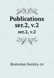 Publications. ser.2, v.2, Bostonian Society. cn 