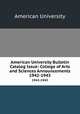 American University Bulletin Catalog Issue: College of Arts and Sciences Announcements. 1942-1943, American University 