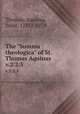 The "Summa theologica" of St. Thomas Aquinas. v.2:2:5, Thomas, Aquinas, Saint, 1225?-1274 