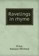 Ravelings in rhyme, Price, Natalie Whitted 