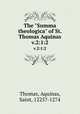 The "Summa theologica" of St. Thomas Aquinas. v.2:1:2, Thomas, Aquinas, Saint, 1225?-1274 