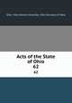 Acts of the State of Ohio. 62, Ohio, Ohio General Assembly, Ohio Secretary of State 