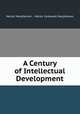 A Century of Intellectual Development, Hector Macpherson , Hector Carsewell Macpherson 