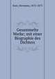 Gesammelte Werke; mit einer Biographie des Dichters, Kurz, Hermann, 1813-1873 