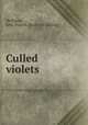 Culled violets, McShane, John Francis. [from old catalog] 